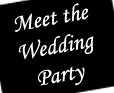 Meet the Wedding Party